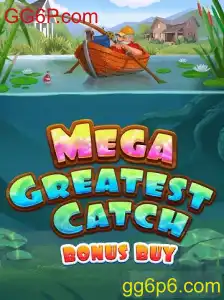 MegaGreatestCatchBonusBuy: O Último Lançamento de GG6P.com